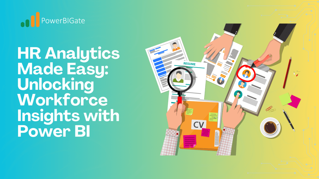 HR Analytics Made Easy: Unlocking Workforce Insights with Power BI